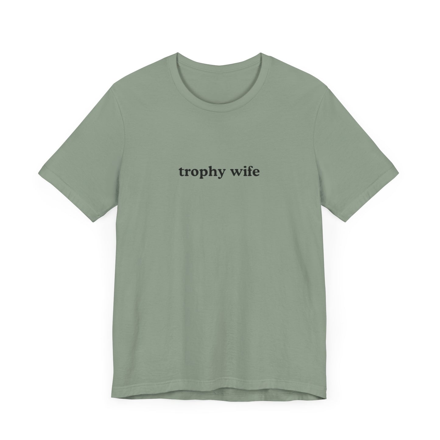 trophy wife graphic slogan jersey short sleeve boyfriend tee