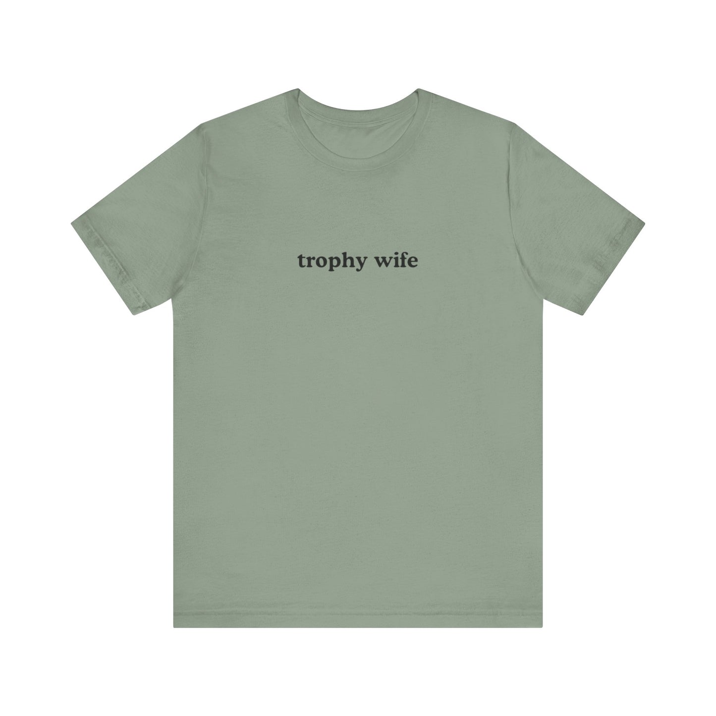 trophy wife graphic slogan jersey short sleeve boyfriend tee